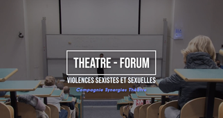 Théatre Forum - Violences sexistes et sexuelles - Compagnie Synergies Théatre
