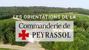 Les orientations de la Commanderie de Peyrassol