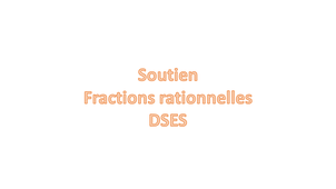 Soutien DSES de fractions rationnelles