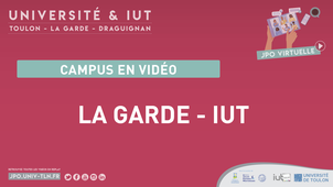 Campus en vidéo : La Garde IUT de Toulon