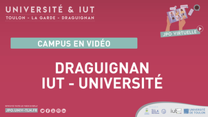 Campus en vidéo : Draguignan Université et IUT de Toulon