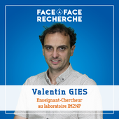 Face à Face Recherche avec Valentin Gies