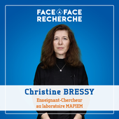 Face à face Recherche avec Christine Bressy