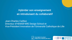 JIP 2021 : Hybrider son enseignement en introduisant du collaboratif Jean-Charles Cailliez