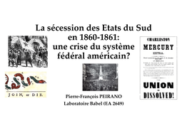 Conférence : la sécession des états du sud en 1860 : une crise du système fédéral américain ?